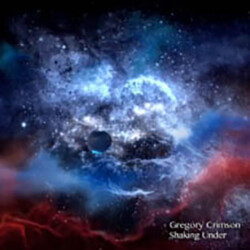 Gregory Crimson Shaking Under (single 2010)
